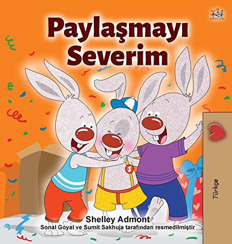 I Love To Share (Turkish Children'S Book) (Turkish Bedtime Collection) (Turkish Edition)