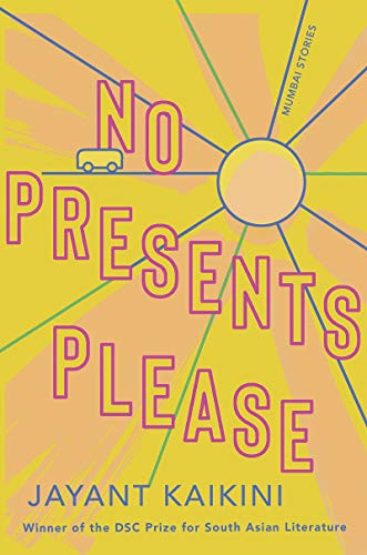 No Presents Please: Mumbai Stories