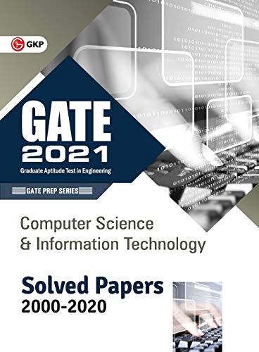 Gate 2021 - Computer Science And Information Technology - Solved Papers 2000-2020