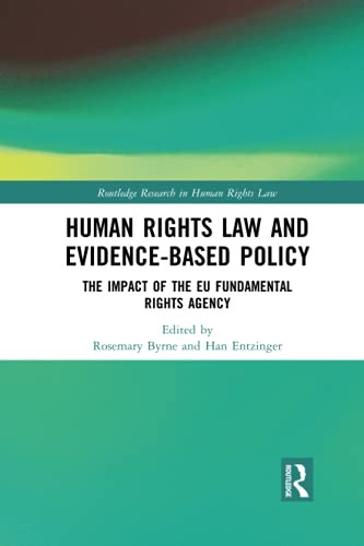 Human Rights Law And Evidence-Based Policy (Routledge Research In Human Rights Law)