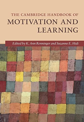 The Cambridge Handbook Of Motivation And Learning (Cambridge Handbooks In Psychology)