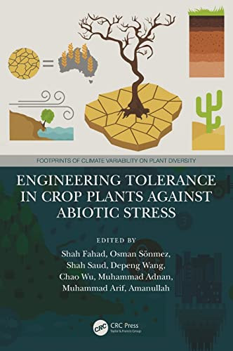 Engineering Tolerance In Crop Plants Against Abiotic Stress (Footprints Of Climate Variability On Plant Diversity)