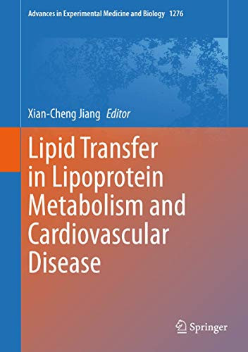Lipid Transfer In Lipoprotein Metabolism And Cardiovascular Disease (Advances In Experimental Medicine And Biology, 1276)