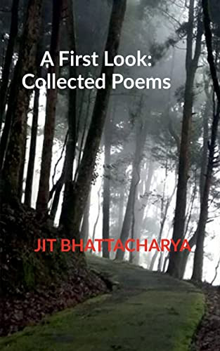 A First Look: Collected Poems