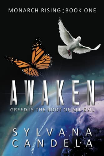 Awaken: Monarch Rising: Book One