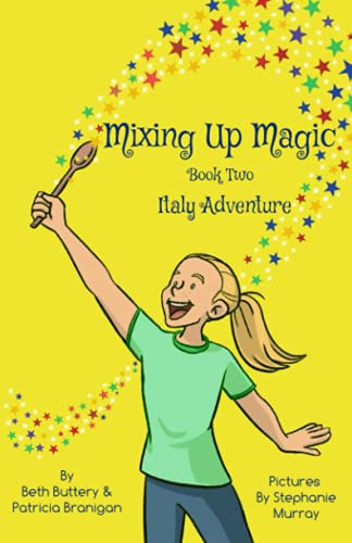 Mixing Up Magic: Italy Adventure