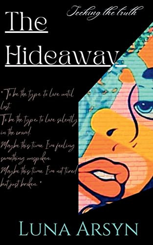 The Hide Away: "Seeking The Truth."