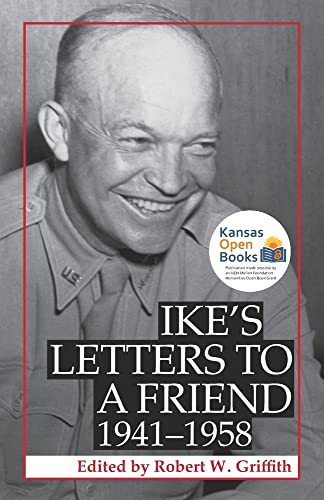 Ike'S Letters To A Friend, 1941-1958