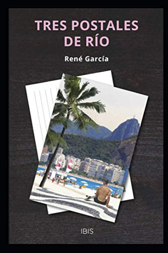 Tres Postales De Río (Spanish Edition)