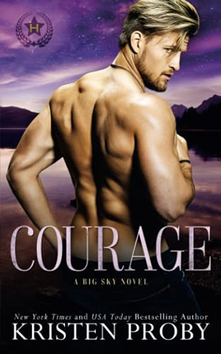 Courage: A Big Sky Novel (Heroes Of Big Sky)