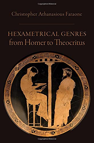 Hexametrical Genres From Homer To Theocritus