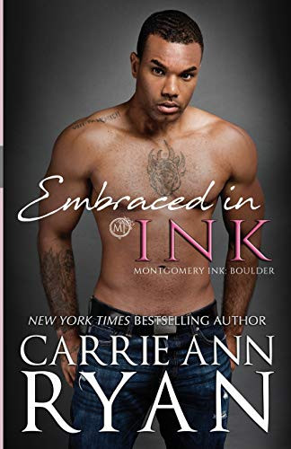 Embraced in Ink (Montgomery Ink: Boulder)