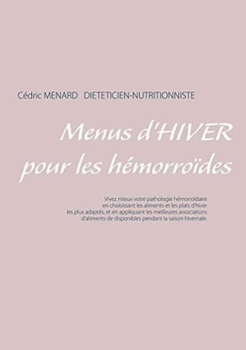 Menus D'Hiver Pour Les H?morro?Des (French Edition)