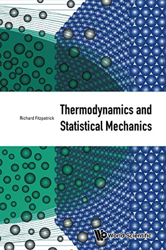 Thermodynamics And Statistical Mechanics