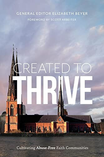 Created To Thrive: Cultivating Abuse-Free Faith Communities