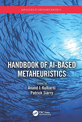 Handbook Of Ai-Based Metaheuristics (Advances In Metaheuristics)