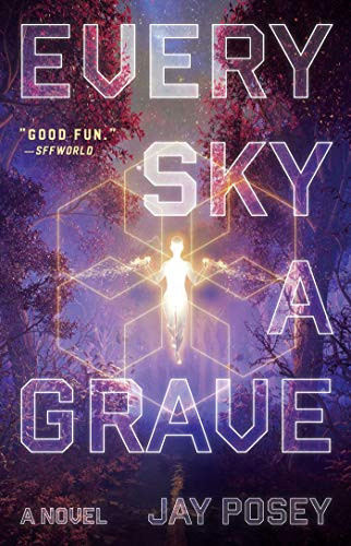 Every Sky A Grave: A Novel (1) (The Ascendance Series) - Paperback