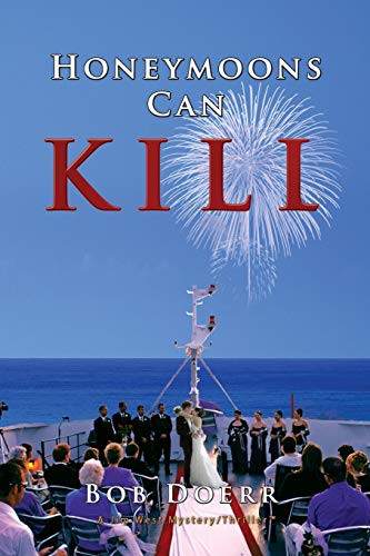 Honeymoons Can Kill (Jim West Mystery Thriller)