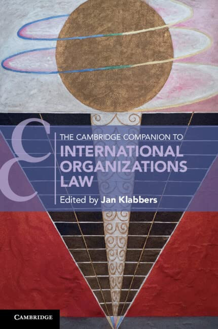 The Cambridge Companion to International Organizations Law (Cambridge Companions to Law) - Paperback