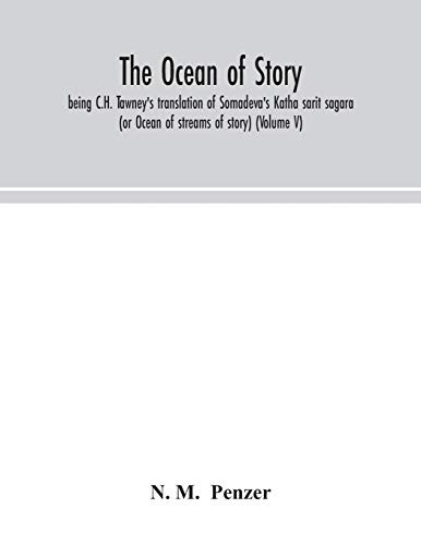 The ocean of story, being C.H. Tawney's translation of Somadeva's Katha sarit sagara (or Ocean of streams of story) (Volume V) - Paperback