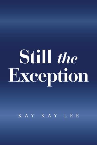 Still the Exception - Paperback
