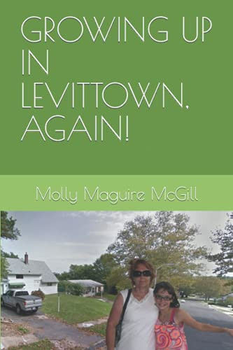 GROWING UP IN LEVITTOWN, AGAIN!