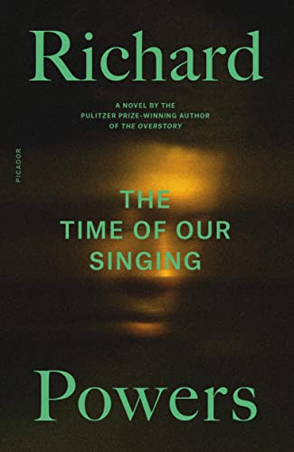 The Time of Our Singing: A Novel