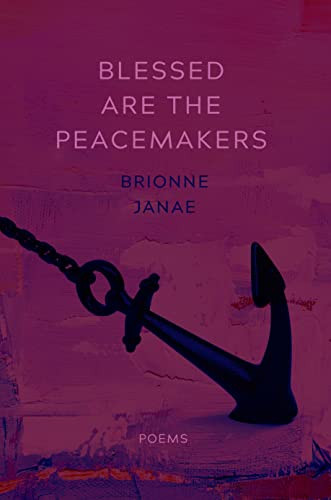 Blessed Are the Peacemakers: Poems