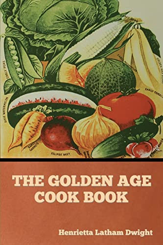The Golden Age Cook Book - Paperback