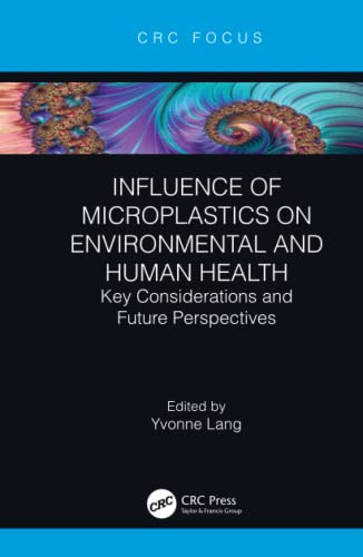 Influence of Microplastics on Environmental and Human Health