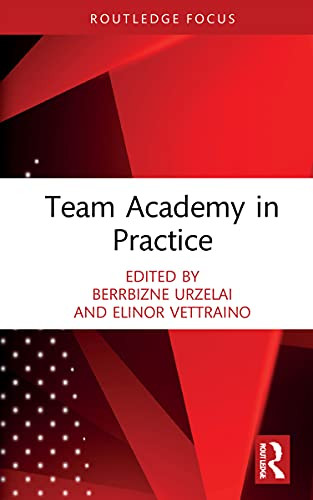 Team Academy in Practice (Routledge Focus on Team Academy)