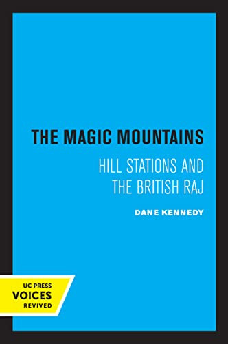 The Magic Mountains: Hill Stations and the British Raj - Paperback