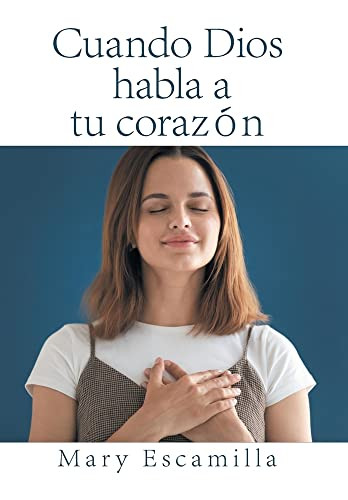 Cuando Dios Habla a Tu Corazón (Spanish Edition) - Hardcover
