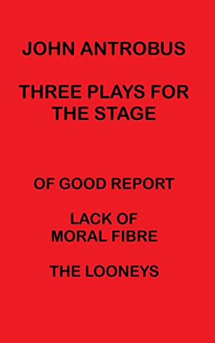 John Antrobus - Three Plays for the Stage (hardback)