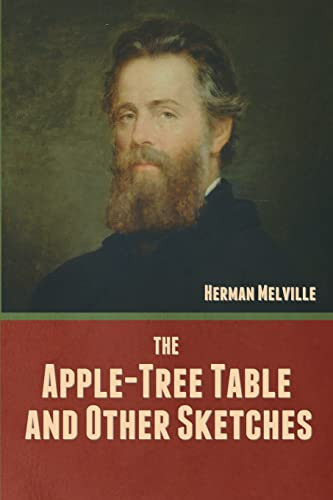 The Apple-Tree Table, and Other Sketches - Paperback