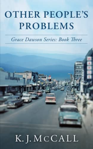 Other People's Problems: Grace Dawson Series: Book Three