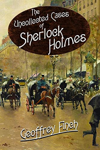 The Uncollected Cases of Sherlock Holmes - Paperback