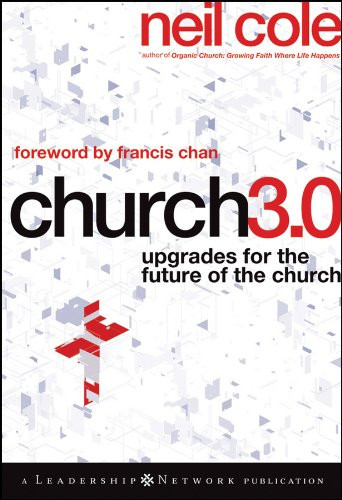 Church 3.0: Upgrades for the Future of the Church