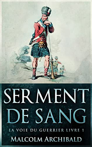 Serment De Sang (La Voie Du Guerrier) (French Edition) - Hardcover