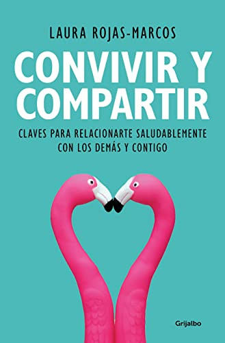 Convivir y compartir / Living and Sharing (Spanish Edition)
