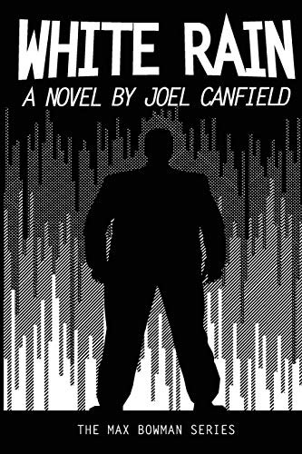White Rain (Misadventures of Max Bowman)