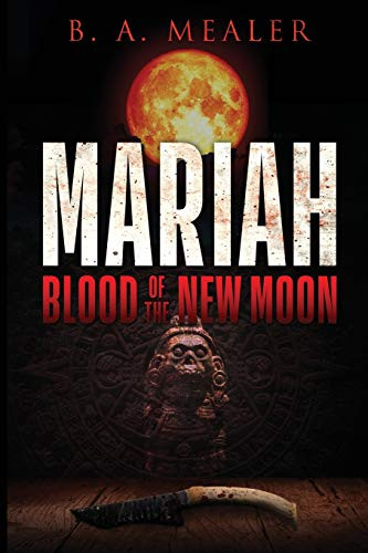Mariah: Blood of the New Moon