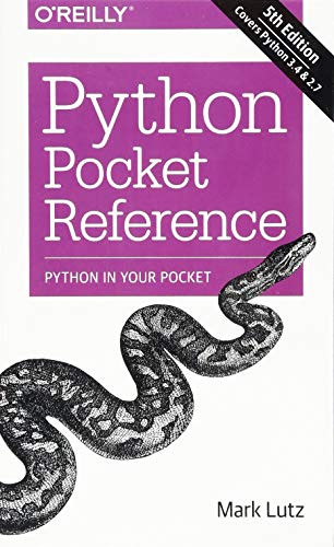 Python Pocket Reference: Python In Your Pocket (Pocket Reference (O'Reilly))