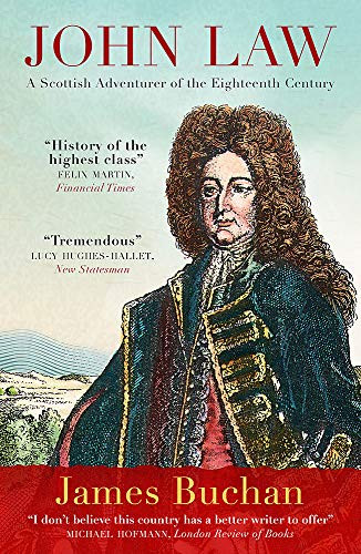 John Law: A Scottish Adventurer of the Eighteenth Century