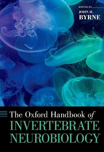 The Oxford Handbook of Invertebrate Neurobiology (Oxford Handbooks)