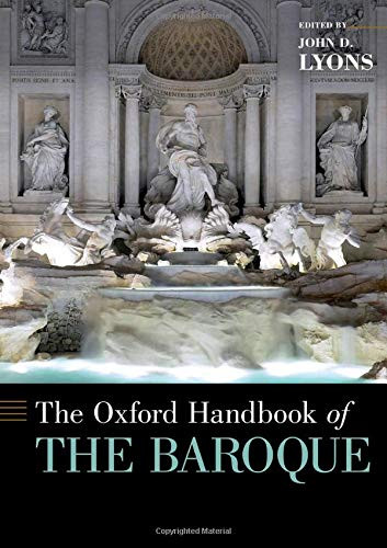 The Oxford Handbook of the Baroque (Oxford Handbooks)