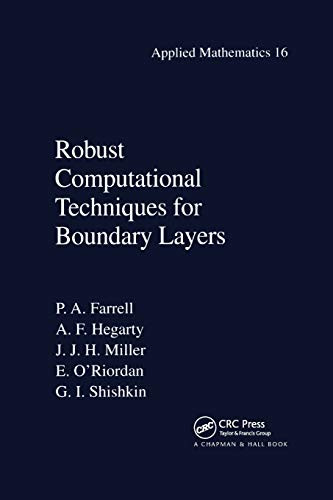 Robust Computational Techniques for Boundary Layers (Applied Mathematics)