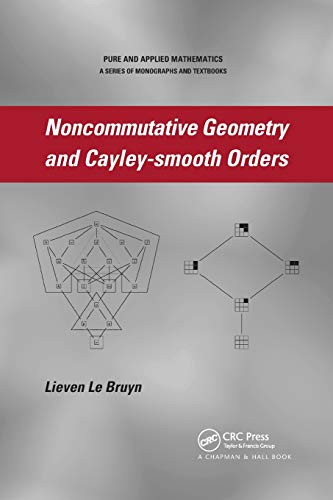 Noncommutative Geometry and Cayley-smooth Orders (Pure and Applied Mathematics)