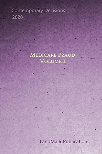 Medicare Fraud: Volume 2