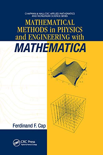 Mathematical Methods in Physics and Engineering with Mathematica (Chapman & Hall/CRC Applied Mathematics & Nonlinear Science)